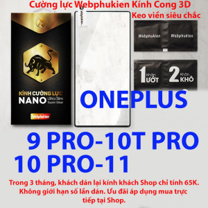 Miếng dán cường lực One Plus, OnePlus 9 Pro, 10 Pro, 10T Pro, 11  hiệu Web Phụ Kiện kính cong 3D keo viền siêu chắc